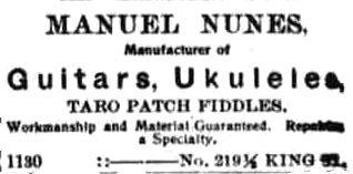 19th-century newspaper ad: Manuel Nunes, manufacturer of guitars, ukuleles, taro patch fiddles